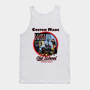 I can't. I have Plans. In the Garage Old School Car Mechanic Vintage Tank Top